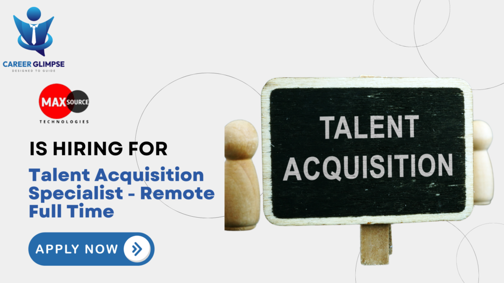 Talent Acquisition Specialist